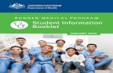 BONDED MEDICAL PROGRAM Student Information Booklet · Information in this booklet is published as a guide only. Please refer to the Act and the Rule (web links above) for further