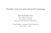 Parallel corpora and semantic typology - University of Torontobarend/data/161101_illc_slides.pdf · 2017-10-20 · Parallel corpora and semantic typology Barend Beekhuizen barend@cs.toronto.edu