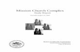 Mission Church Complex - Boston.gov Church Complex... · The Mission Church Complex is located in the Mission Hill section of Roxbury. The 162, 482 square foot site is bound by Tremont