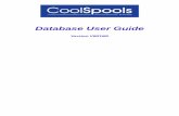 Database User Guide - CoolSpoolsariadnesoftware.co.uk/docs/CoolSpools_Database_User_Guide_V6R1.pdf · and edit words are reflected in Excel formatting. User-defined named styles allowing