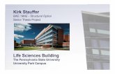 Kirk Stauffer - Pennsylvania State University 24 Thesis... · Life Sciences Building Kirk Stauffer – Structural Option - Materials conforming to the stricter requirements of the