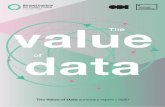 The Value of Data summary report / 2020 · framework that supports trustworthy access to data. People mean different things when they talk about the value of data. Some people think