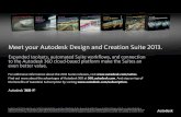 Meet your Autodesk Design and Creation Suite 2013. · † Autodesk Building Design Suite Premium 2013 and Ultimate 2013 editions now include a new version of Autodesk Revit software
