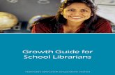 Growth Guide for School Librarians · Growth Guide for . School Librarians . ... Quality Indicator 1: Knowledge of learners and learning ‐ Applies knowledge of the academic, personal,
