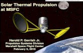 Solar Thermal Propulsion at MSFC - NASA · • A refractive secondary solar concentrator is a non-imaging optical device that accepts focused solar energy from a primary concentrator