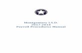 Montgomery I.S.D. 2017-2018 Payroll Procedures Manual Payroll Procedures... · 2017-07-28 · Management Coordinator with any questions regarding the Absence Management system. ...
