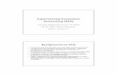 Experimental Ecosystem Accounting (EEA) · Role of National Statistical Offices ... dynamic complex of plant, animal and micro‐organism communities and their non ... • Provisional