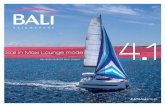 Sail in Maxi Lounge mode...BALI 4.1 vous offre des espaces uniques de détente et de farniente avec ses grands bains de soleil à l’avant comme sur le flybridge et des banquettes