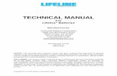 TECHNICAL MANUAL - Lifeline Batteries · This manual is intended to provide the customer with technical information for selecting, installing, operating, and servicing AGM batteries.
