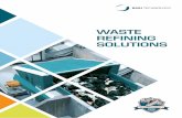 WASTE REFINING SOLUTIONS - BMH Technology · 2019-10-02 · of its calorific value, chlorine and mercury content. There is no fixed calorific value for SRF but typically SRF compares