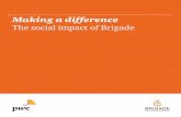 Making a difference · De Vere Venues, who host many of PwC’s training courses in their venues. De Vere felt the prospect of getting involved in Brigade was a good cultural fit