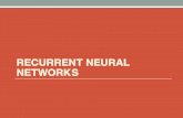 RECURRENT NEURAL NETWORKScvml.ajou.ac.kr/wiki/images/7/78/Selfdriving_Cars_and... · 2017-08-14 · RECURRENT NEURAL NETWORKS. Tasks ADAS Self Driving Localizati on Perception Planning