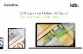 IAB report on Online Ad Spend The Netherlands H1 2013 · 2020-02-14 · IAB report on Online Ad Spend The Netherlands H1 2013 3 This edition relies on data supplied by 36 companies.