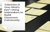 “Libraries in Your Mind’s Eye”: Using Icebreakers toClipart by ClipartMax UCSB Library, Paseo West Entrance, CC-BY-SA 2.0 20. References 21 Greer, R. (2018). Flickers of critical