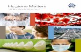 Hygiene Matters Matters 2010_tcm339-84721.pdf · industrialized countries, people’s health is affected by inadequate hygiene procedures there as well. To shed more light on all