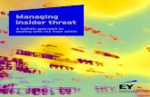 Managing insider threat - Ernst & Young...leading practices gleaned from both private and public sectors and incorporates relevant industry standards, such as the Cybersecurity Framework