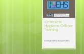 Chemical Hygiene Officer Trainingpersonnel on chemical hygiene topics and serve as a role model to co-workers and provide continuing support for the implementation and enforcement