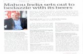 €¦ · p R o FILE Mahou India sets out to bedazzle with its beers Selling in over 50 countries worldwide, Spanish beer giant Mahou San Miguel is pushing into high gear to