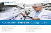 Custom Select Drug List - Blue Cross Blue Shield of …recent list of excluded drugs with suggested alternatives, read our Custom Select Drug List Exclusions list. If you have a question