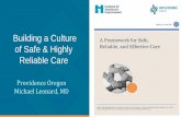 Building a Culture of Safe & Highly Reliable Care/media/Files/Providence OR PDF...Building a Culture of Safe & Highly Reliable Care Providence Oregon Michael Leonard, MD. Context ...