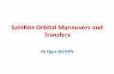 Satellite Orbital Maneuvers and Transfers Orbital... · the velocity of the satellite is a minimum: at apogee for an elliptical orbit. In some cases, it may even be cheaper to boost