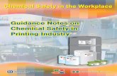 Chemical Safety in Printing Industry · 2.9 Inkjet printing 11 2.10 Other printing techniques 11 3 The Chemical Hazards 13 ... 7.2 Emergency response plan 38 7.3 Emergency equipment