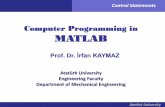 Computer Programming in MATLAB - Atatürk Üniversitesimuhserv.atauni.edu.tr/makine/ikaymaz/Ematlab/...CONDITIONAL_STATEMENTS… · Write a Matlab program that computes the sum of