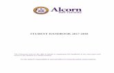 STUDENT HANDBOOK 2017-2018 - Alcorn State UniversitySTUDENT HANDBOOK 2017-2018. The University reserves the right to amend or supplement this handbook at any time upon such notice