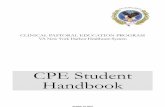 CPE Student Handbook - VA NY Harbor Health Care SystemClinical Pastoral Education (CPE) program. This Student Handbook will serve as your guide during your experience in this CPE center.