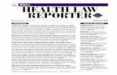 BNA’s HEALTH LAW REPORTER - Crowell & Moring · BNA’s Health Law Reporter (ISSN:1064-2137) is published weekly, except the weeks of Labor Day and Thanksgiving, and the week following