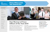 Prison Officer of the Year 2014...t Paul Murray is Prison Officer of the Year 2014 Prison Officer of the Year 2014 Category winners Decency Diversity and Equality Prisoner Care and