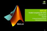 Parallel Computing with GPUs - RWTH Aachen University · 2012-09-21 · 15 MATLAB GPU Computing Examples 4x speedup in adaptive filtering routine (part of acoustic tracking algorithm)