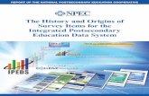 The History and Origins of Survey Items for the …nces.ed.gov/pubs2012/2012833.pdfThe History and Origins of Survey Items for the Integrated Postsecondary Education Data System, (NPEC