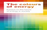 Essays on the future of energy in society · Essays on the future of energy in society. Futures past and present The inevitability and morality of an energy transition. Renewables