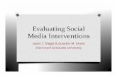 Evaluating Social Media Interventions - Emory University · Evaluating Social Media Interventions Jason T. Siegel & Eusebio M. Alvaro ... • Semantic Differential (e.g., good/bad,