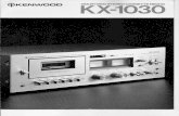 ~KENWOOC DOLBYIZED STEREO CASSETTE … KX...from the deck so that mechanical opera-tion of the cassette can be fully observed and, when no cassette is insert-ed, magnetic heads, capstan