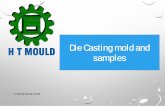 Die Casting mold and samples · Die Casting mold and samples H T Mould (China) Limited. H T Mould (China) Limited. H T Mould (China) Limited. H T Mould (China) Limited. Die Casting