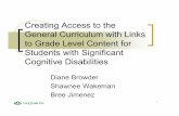 Creating Access to the General Curriculum with Links to ... · 11 Criterion 2- The student’s assigned grade level is the point of reference Middle School (Grades (6-8) Literature