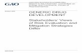 GAO-20-94, GENERIC DRUG DEVELOPMENT: Stakeholders’ Views … · 2020-02-26 · generic companies. FDA does not issue such letters for drugs without REMS. • In February 2019, FDA