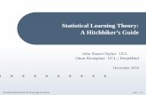 Statistical Learning Theory: A Hitchhiker’s Guide · 2018-12-05 · NeurIPS 2018 Slide 20 / 52 The theory is certainly valid and tight – lower and upper bounds match! VC bounds