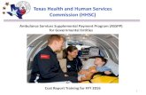 Texas Health and Human Services Commission (HHSC)...Texas Health and Human Services Commission (HHSC) Ambulance Services Supplemental Payment Program (ASSPP) ... Housekeeping Information