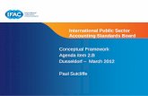 International Public Sector Accounting Standards Board · 2012-03-28 · International Public Sector Accounting Standards Board Conceptual Framework Agenda item 2.B Dusseldorf –