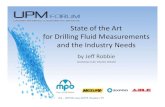 UPM 2016 State of the Art for Drilling Fluid Measurements ... · 01.03.2016  · Title: Microsoft PowerPoint - UPM 2016 State of the Art for Drilling Fluid Measurements and the Industry