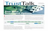 TrustTalk - Halliburton · n July, Halliburton will be adding two new investment options to the Halliburton Retirement and Savings Plan. After reviewing the current offerings, the