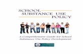 Maine School Substance Use Policy Guide · Maine School Substance Use Policy Guide 5 Sample Philosophy Statement from the Maine School Management Association (MSMA)2 The School Board