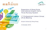 Expansion of Hong Kong International Airport into a Three ...env.threerunwaysystem.com/plg-meeting/1st-plg-ppt.pdf · Expansion of Hong Kong International Airport into a Three-Runway