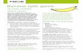 Banana split game - CAFOD · Banana split game KEY STAGE 2 UPWARDS Notes for teachers Aim: To unpeel the story of bananas from farm to fruit bowl, and see what Fairtrade and justice