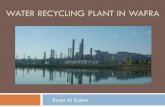 WATER RECYCLING PLANT IN WAFRA · EQUATE Petrochemical Company in Kuwait, a manufacturer of ethylene, polyethylene and ethylene glycol, decided to explore the possibility of recycling