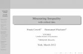 Measuring Inequality - University of York...Measuring Inequality with ordinal data Frank Cowell1 Emmanuel Flachaire2 1STICERD London School of Economics 2GREQAM, Marseille. York, March