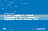 Guidance for njectable Opioid Agonist Treatment for Opioid ... · 3 About the BC Centre on Substance Use The BC Centre on Substance Use (BCCSU) is a provincially networked resource